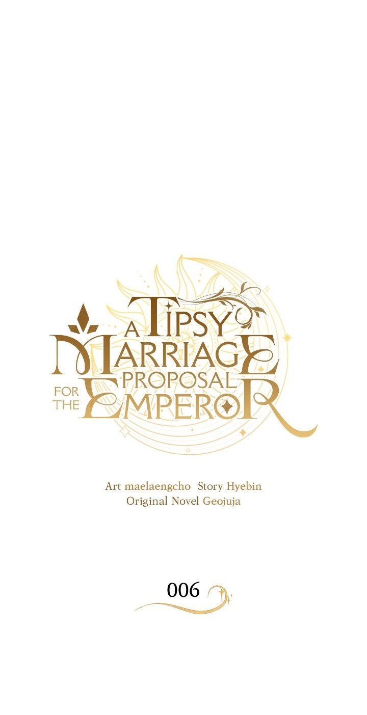 A Tipsy Marriage Proposal for the Emperor Chapter 6 page 0