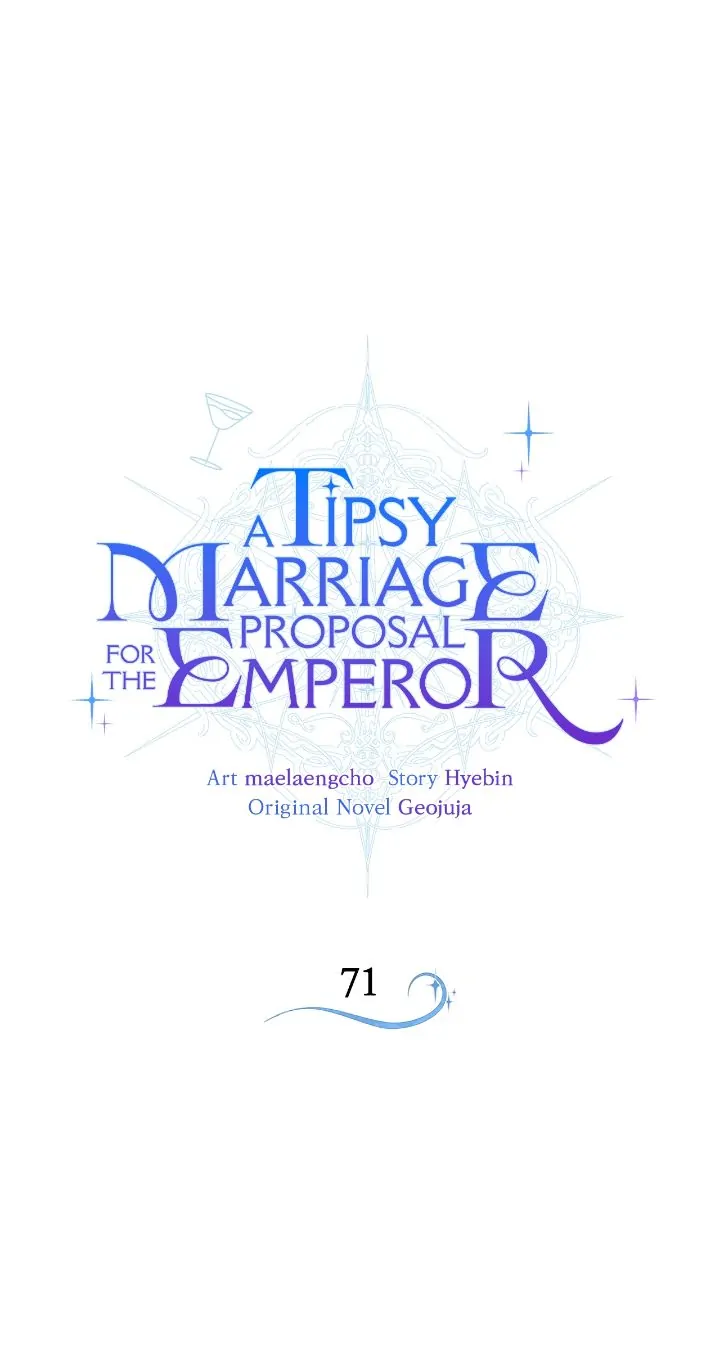 A Tipsy Marriage Proposal for the Emperor Chapter 71 page 0