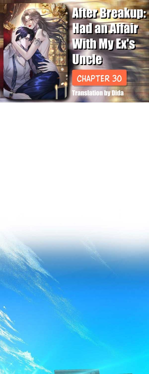 After breaking up, I had relationship with my ex’s uncle-in-law Chapter 30 page 0