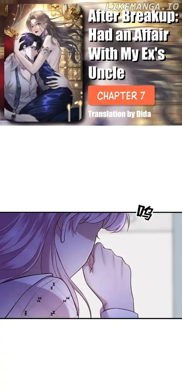 After breaking up, I had relationship with my ex’s uncle-in-law Chapter 7 page 0