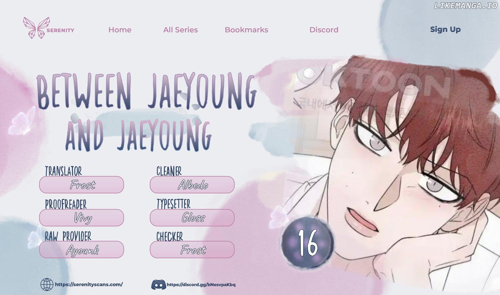 Between Jaeyoung and Jaeyoung Chapter 16 page 0
