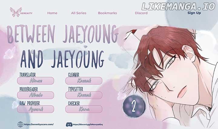 Between Jaeyoung and Jaeyoung Chapter 2 page 0
