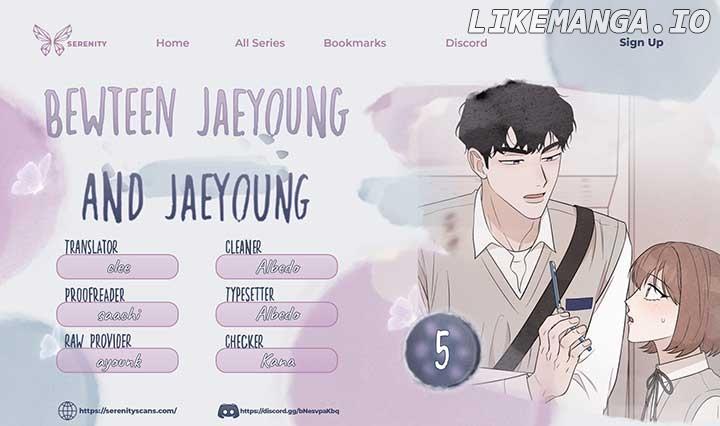 Between Jaeyoung and Jaeyoung Chapter 5 page 0