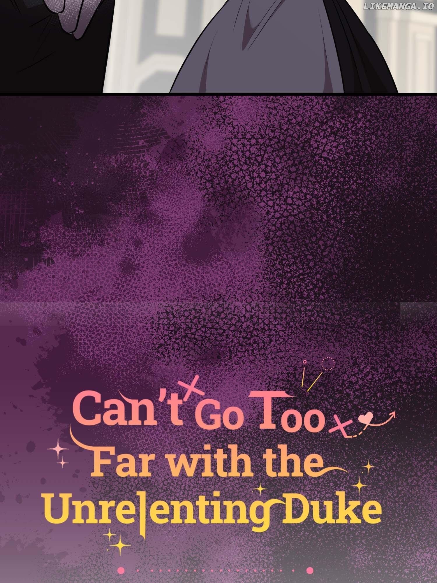 Can’t Go Too Far with the Unrelenting Duke Chapter 103 page 126