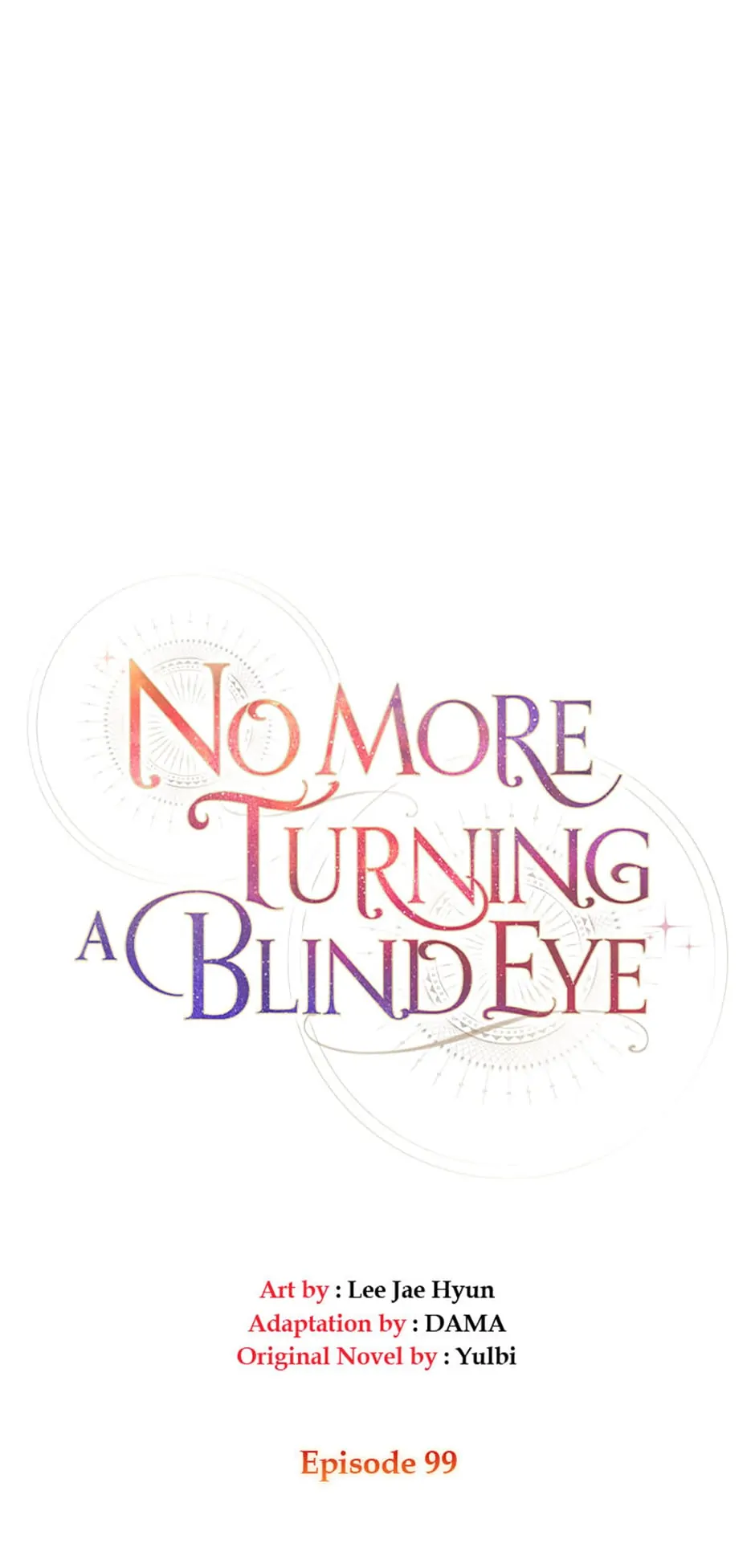 Can’t pretend to be blind anymore Chapter 99 page 7