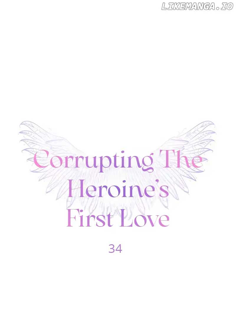 Corrupting the Heroine’s First Love Chapter 34 page 0