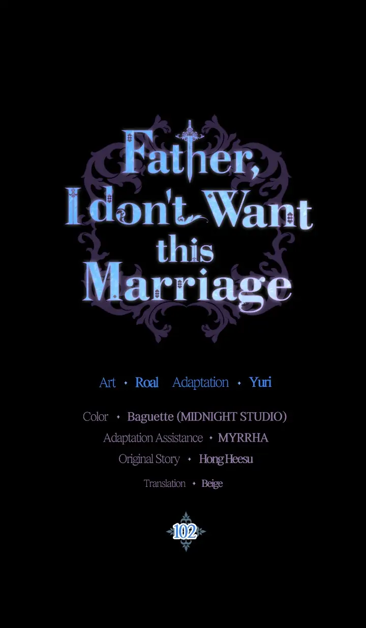 Father, I Don’t Want to Get Married! Chapter 102 page 0