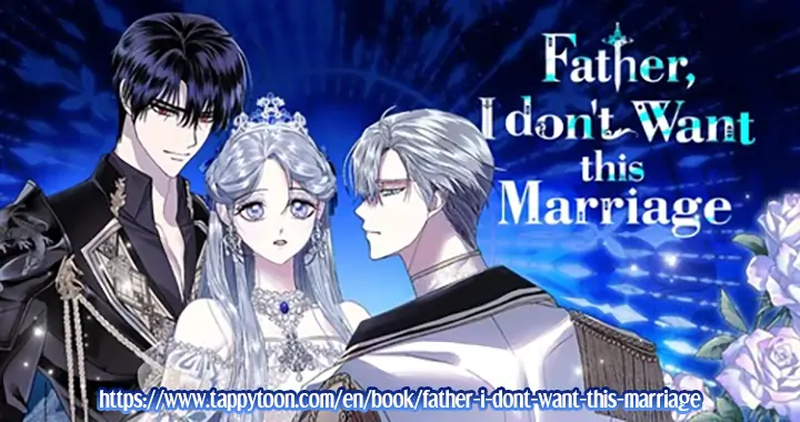 Father, I Don’t Want to Get Married! Chapter 102 page 63
