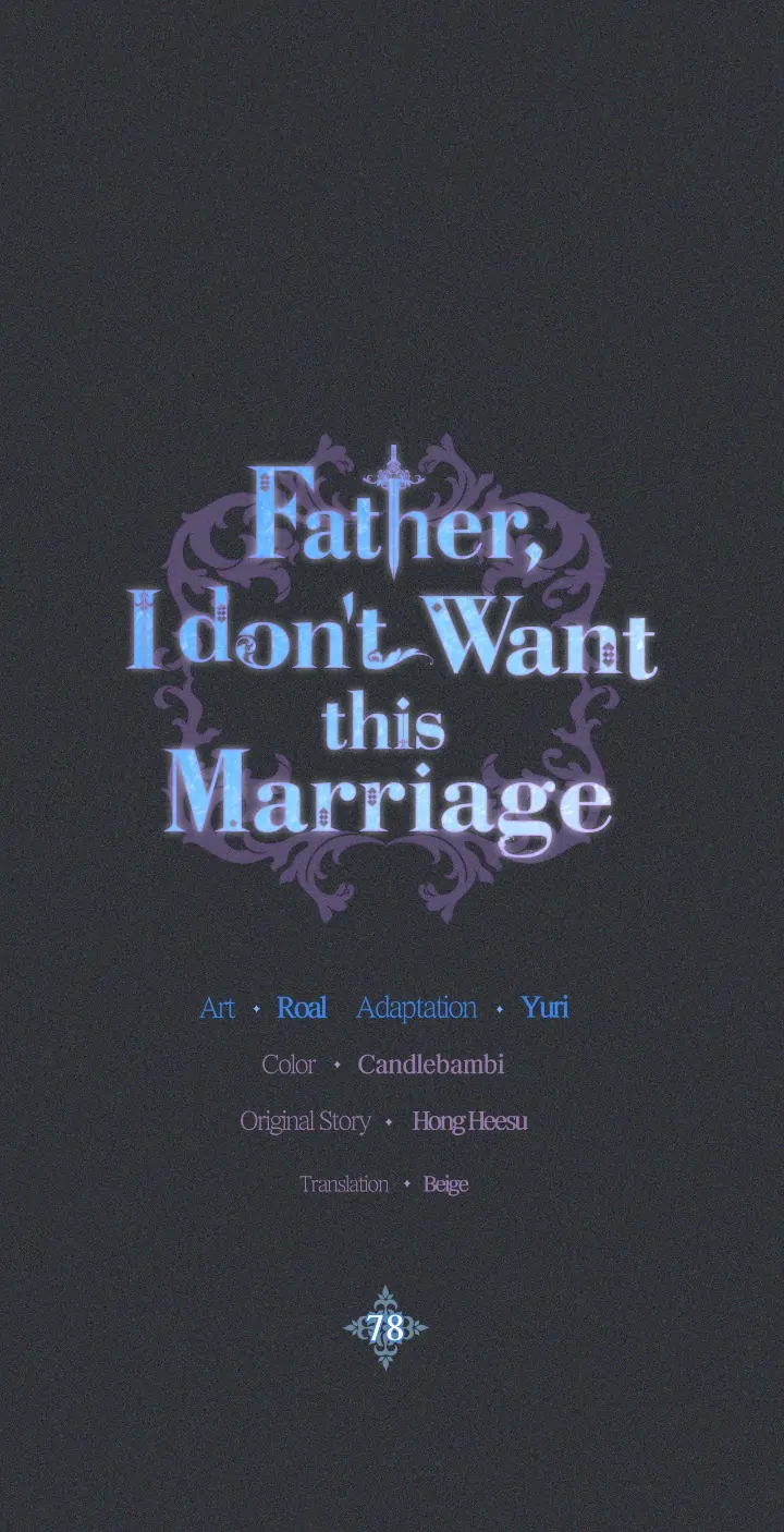Father, I Don’t Want to Get Married! Chapter 78 page 0