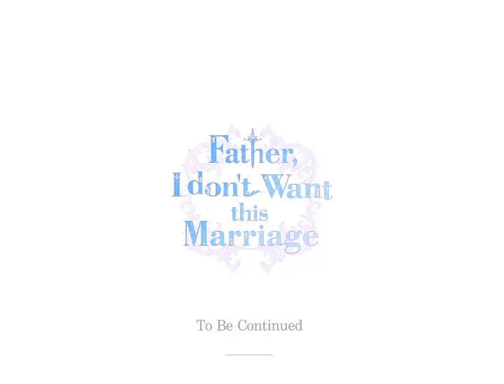Father, I Don’t Want to Get Married! Chapter 85 page 30