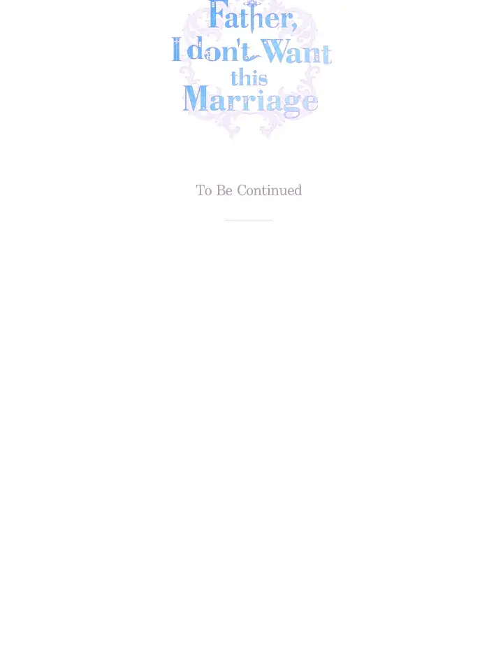 Father, I Don’t Want to Get Married! Chapter 86 page 36