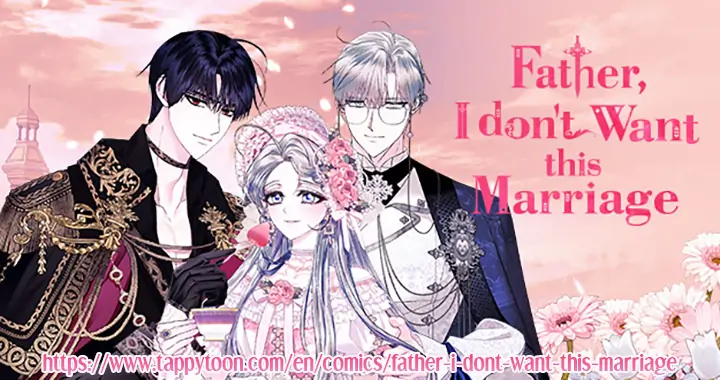 Father, I Don’t Want to Get Married! Chapter 88 page 44