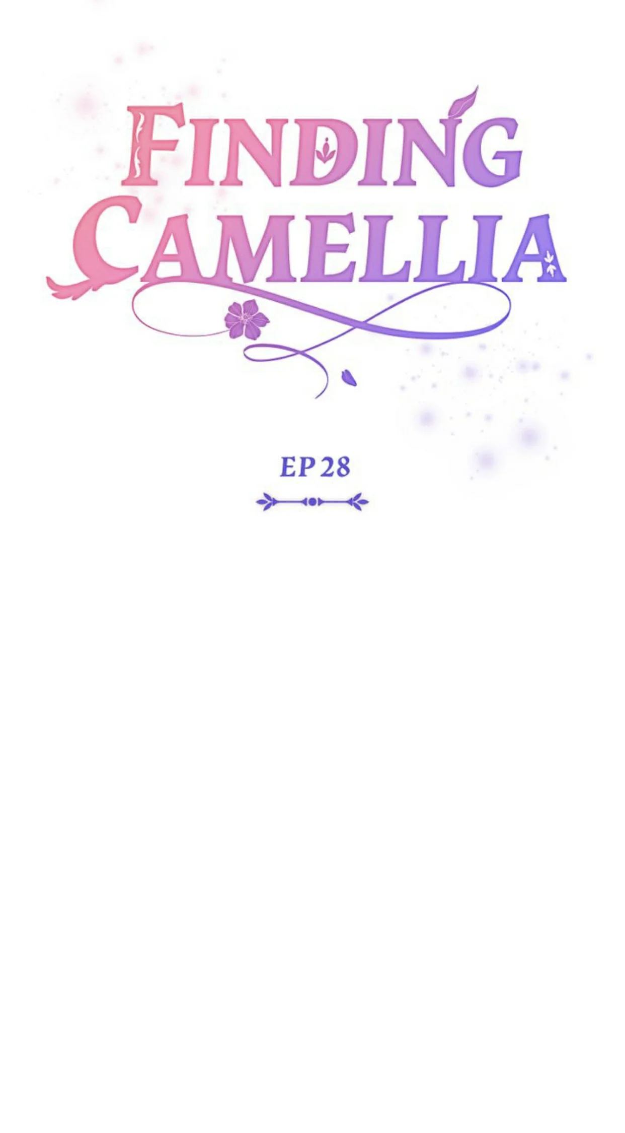 Finding Camellia Chapter 28 page 28