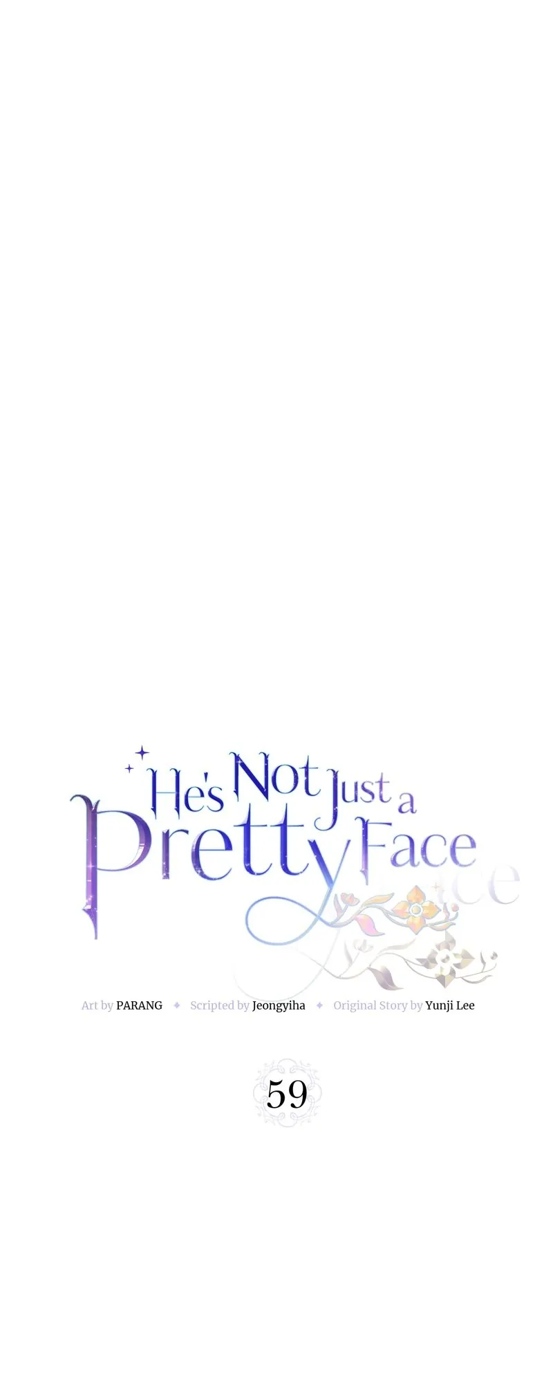 He’s Not Just a Pretty Face Chapter 59 page 7