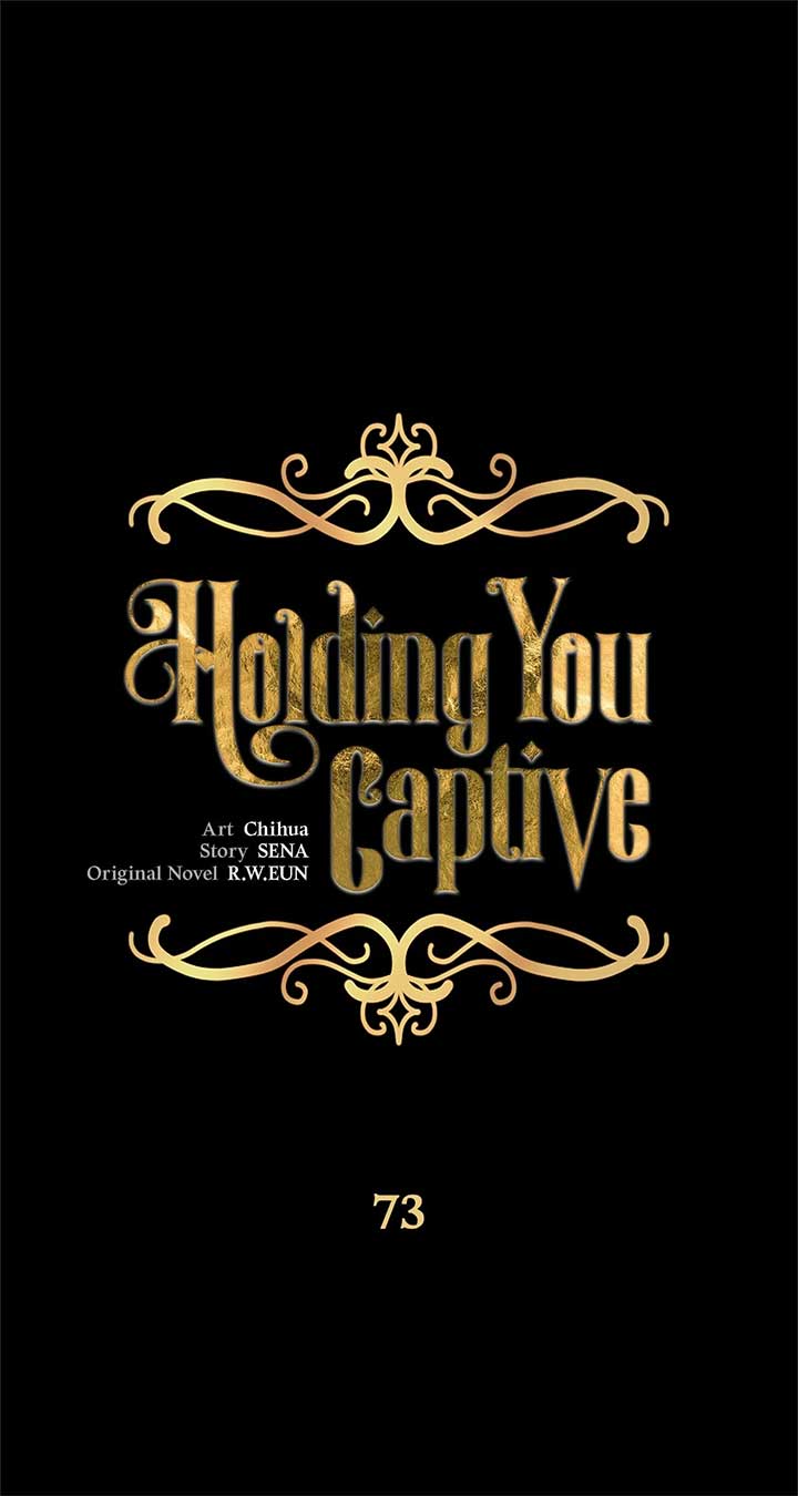 Holding You Captive Chapter 73 page 0