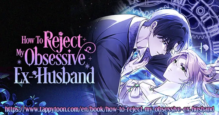How To Reject My Obsessive Ex-Husband Chapter 29 page 109