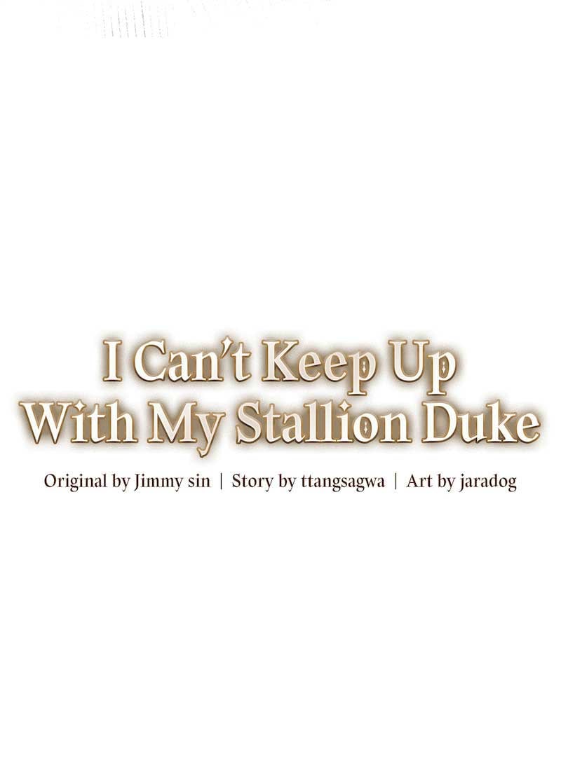 I Can’t Keep up With My Stallion Duke Chapter 98 page 17
