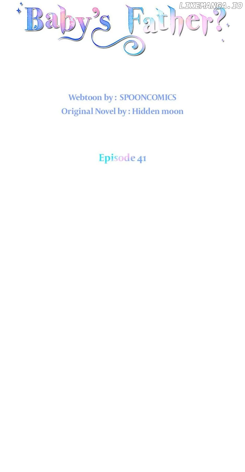 I Don’t Even Know Who the Child’s Father Is Chapter 41 page 41