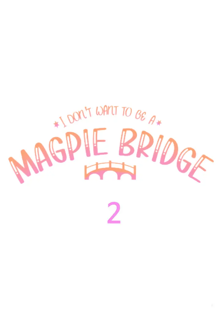 I Don’t Want To Be a Magpie Bridge Chapter 2 page 74