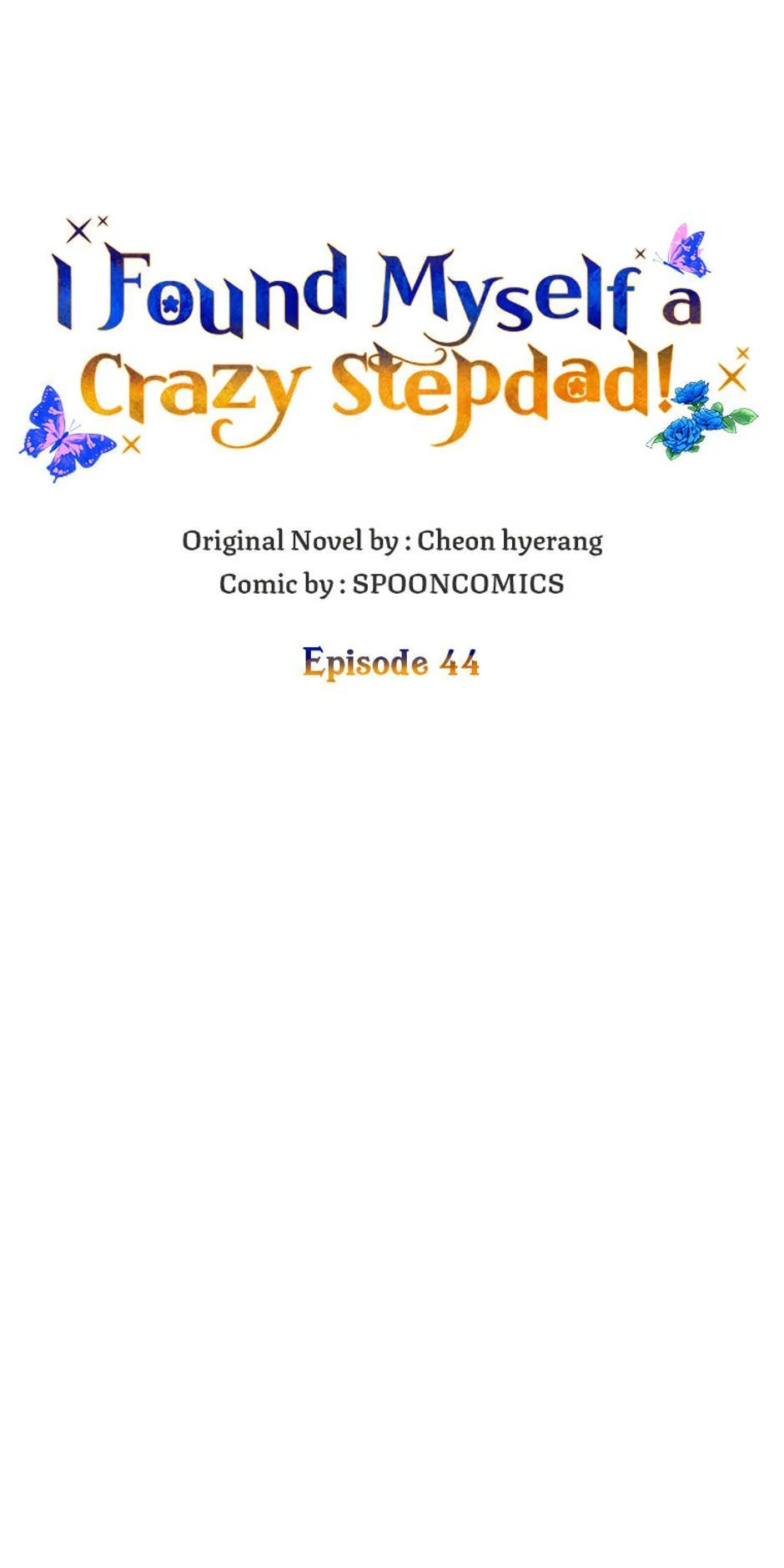 I Ended Up Saving My Crazy Stepfather! Chapter 44 page 21