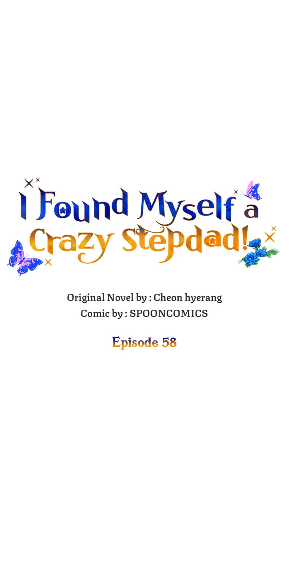 I Ended Up Saving My Crazy Stepfather! Chapter 58 page 39