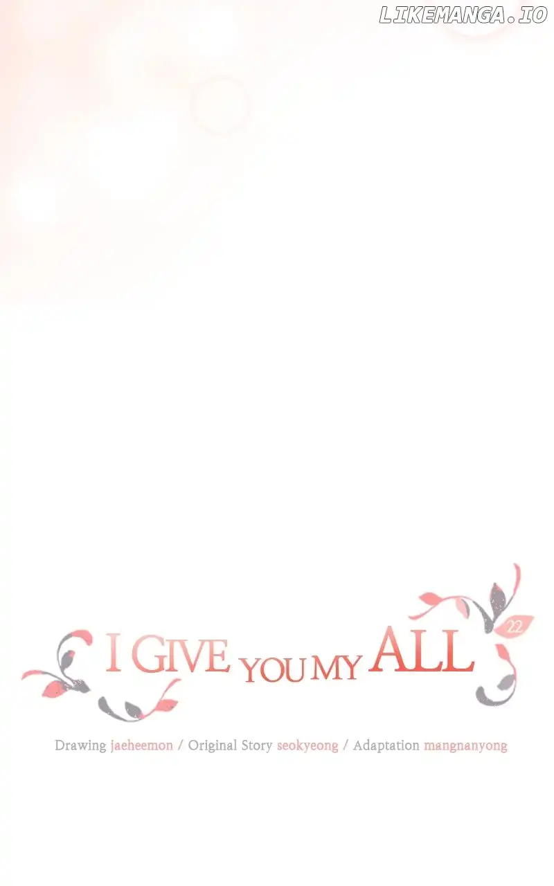 I Give You My All Chapter 22 page 7