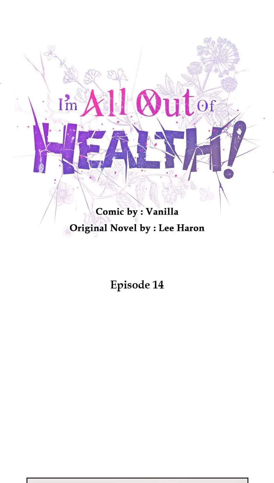 I Have No Health Chapter 14 page 0