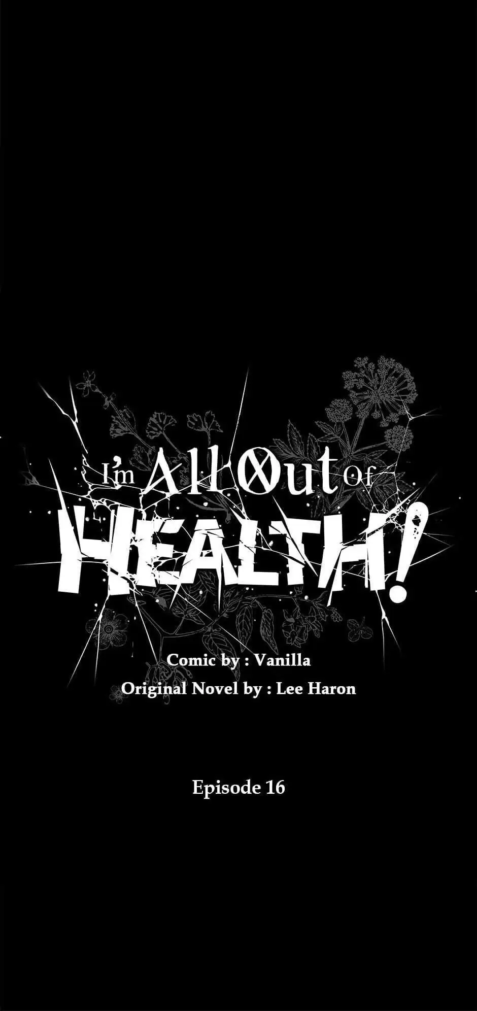 I Have No Health Chapter 16 page 21