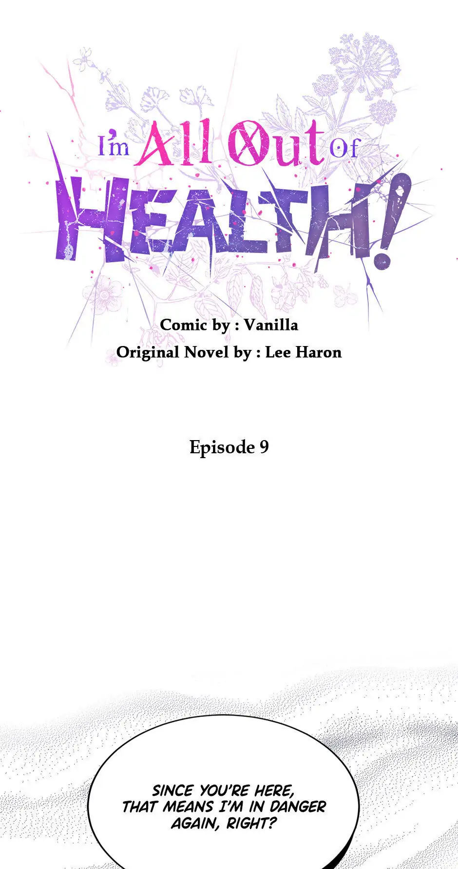 I Have No Health Chapter 9 page 0