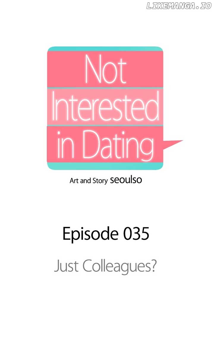 I Have No Intention of Dating Chapter 35 page 0