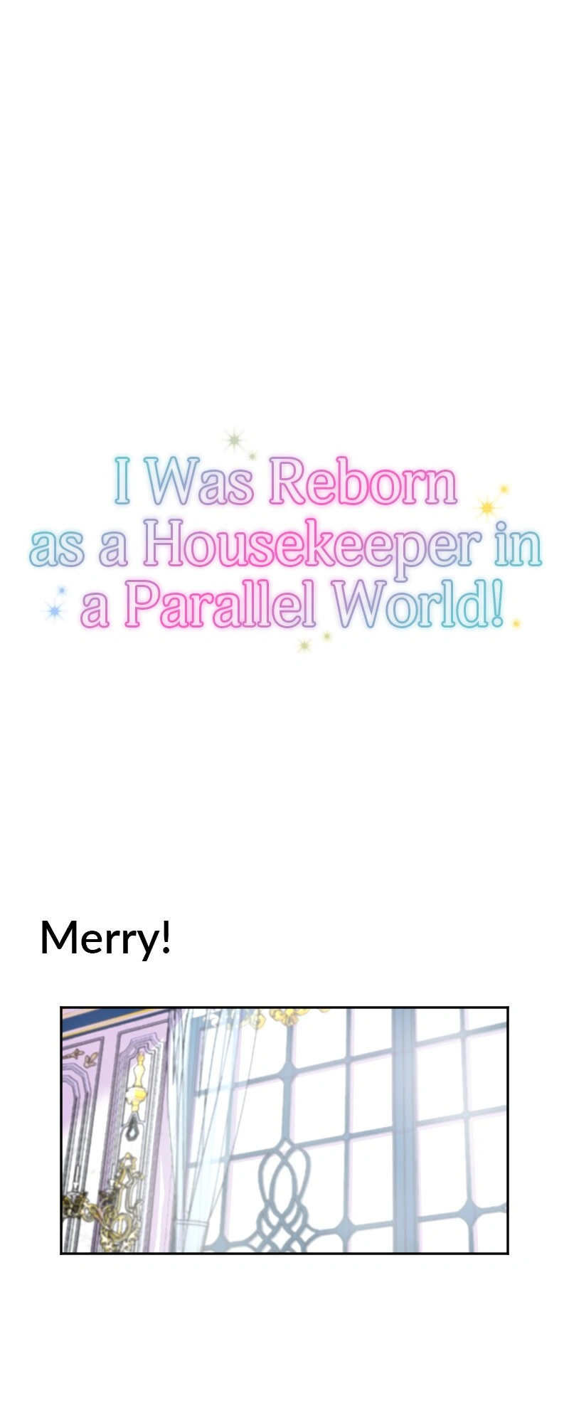 I was Reborn as a Housekeeper in a Parallel World! Chapter 189 page 75