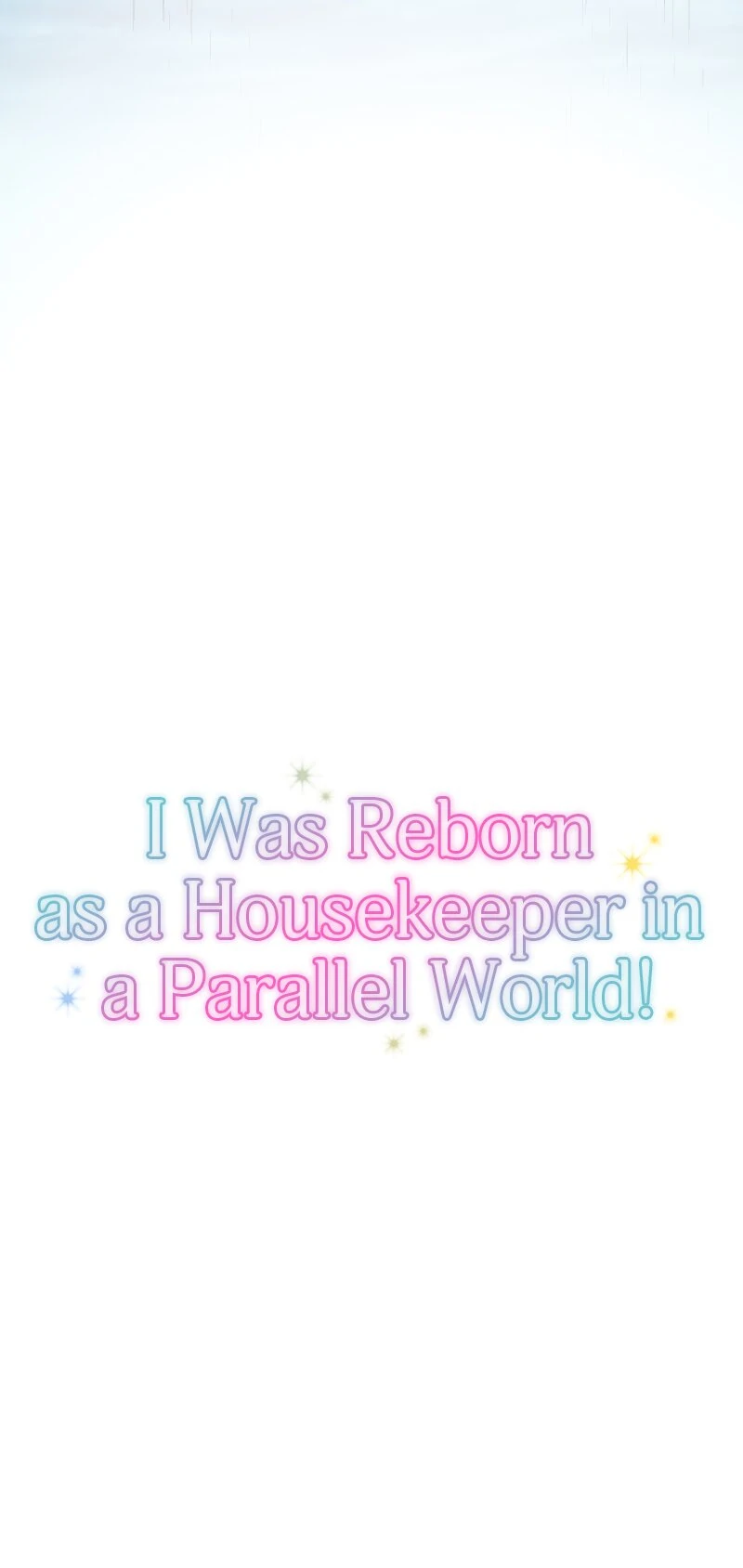 I was Reborn as a Housekeeper in a Parallel World! Chapter 228 page 4