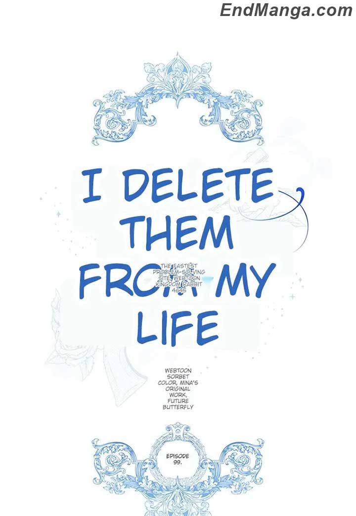 I Will Remove Them From My Life Chapter 99 page 0