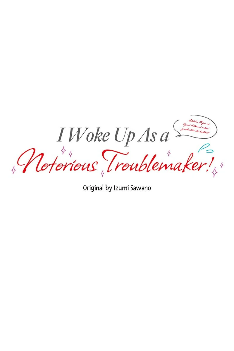 I Woke Up As a Notorious Troublemaker! Chapter 47 page 18