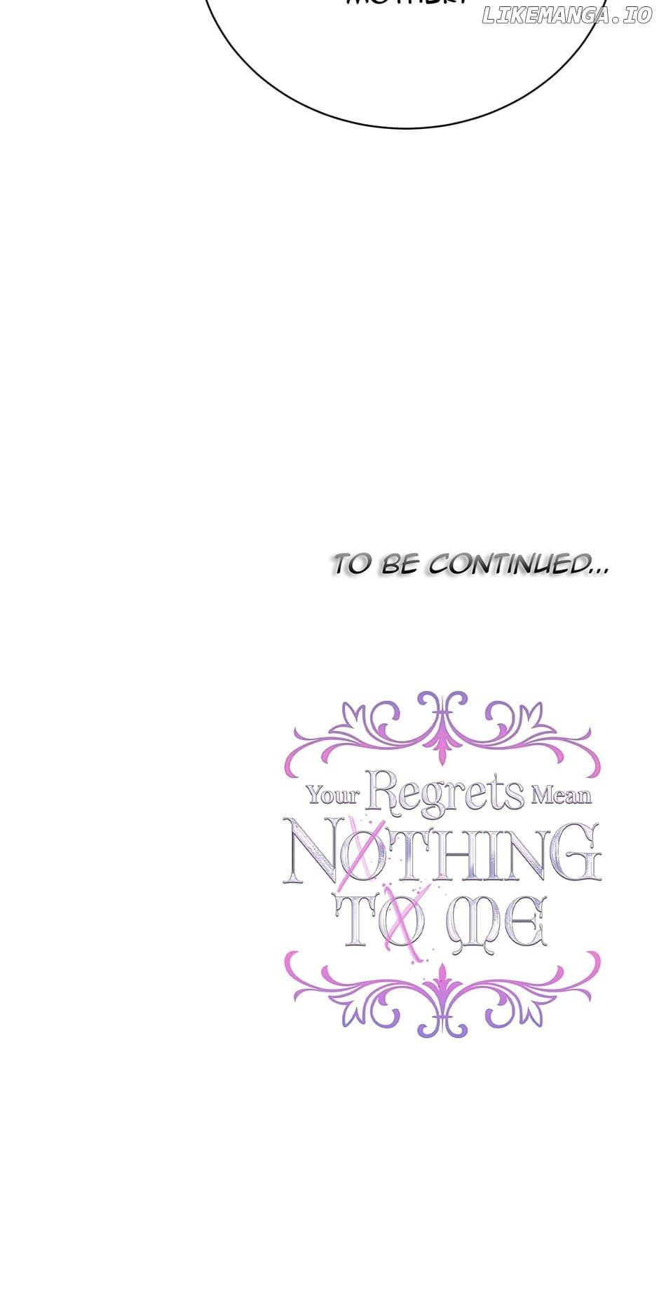 I Won’t Accept Your Regrets Chapter 110 page 79