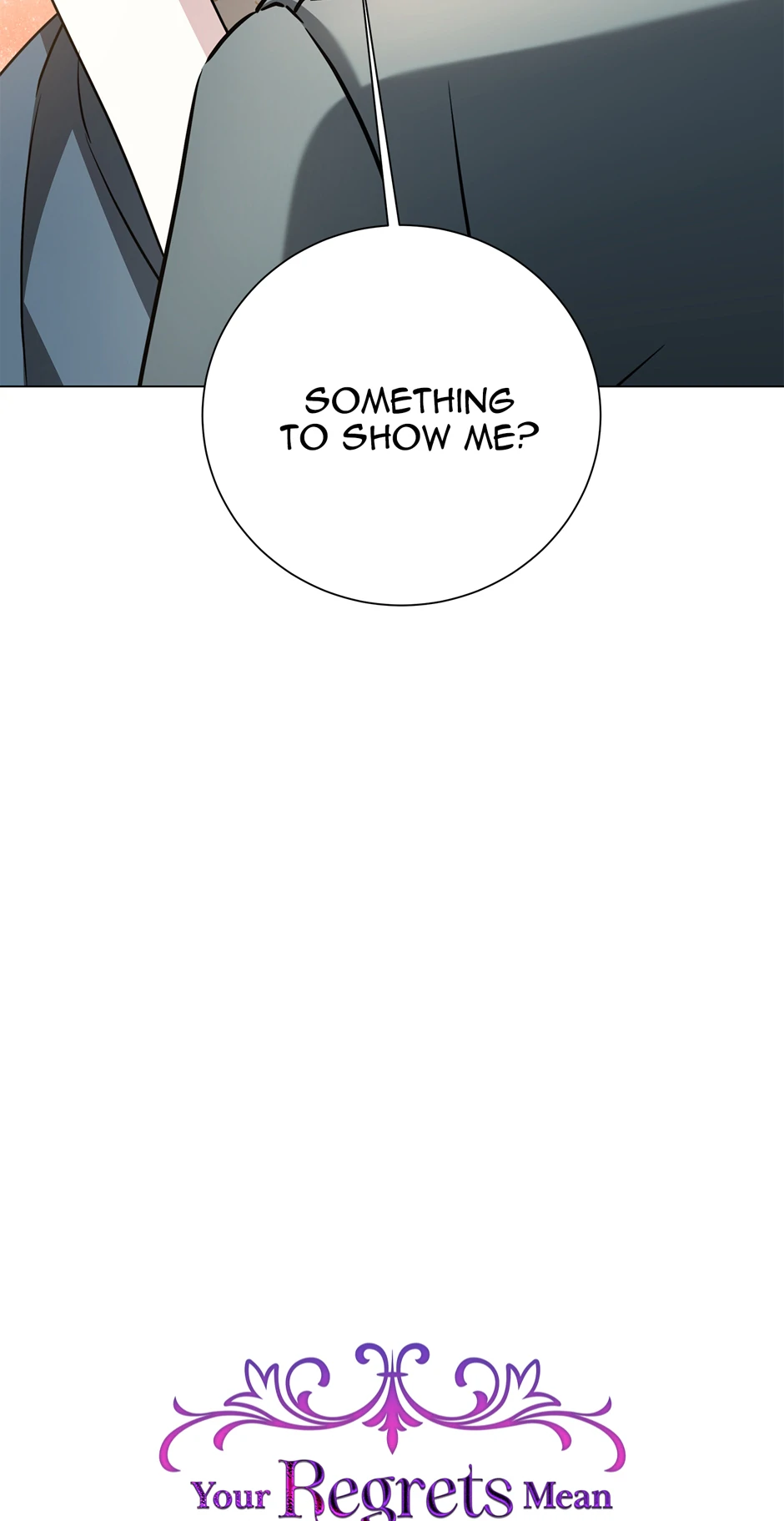 I Won’t Accept Your Regrets Chapter 134 page 3