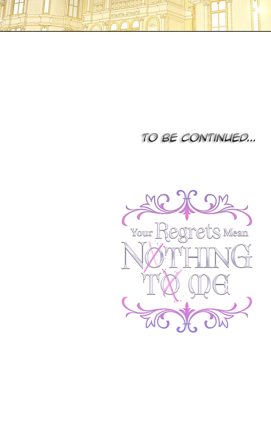 I Won’t Accept Your Regrets Chapter 134 page 61