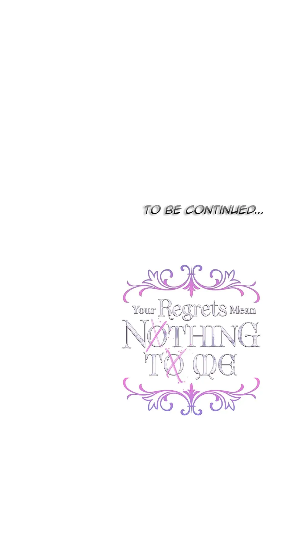 I Won’t Accept Your Regrets Chapter 92 page 85