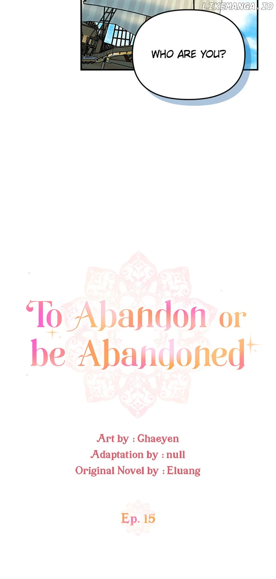 I’d Rather Abandon You Than Be Abandoned Chapter 15 page 16