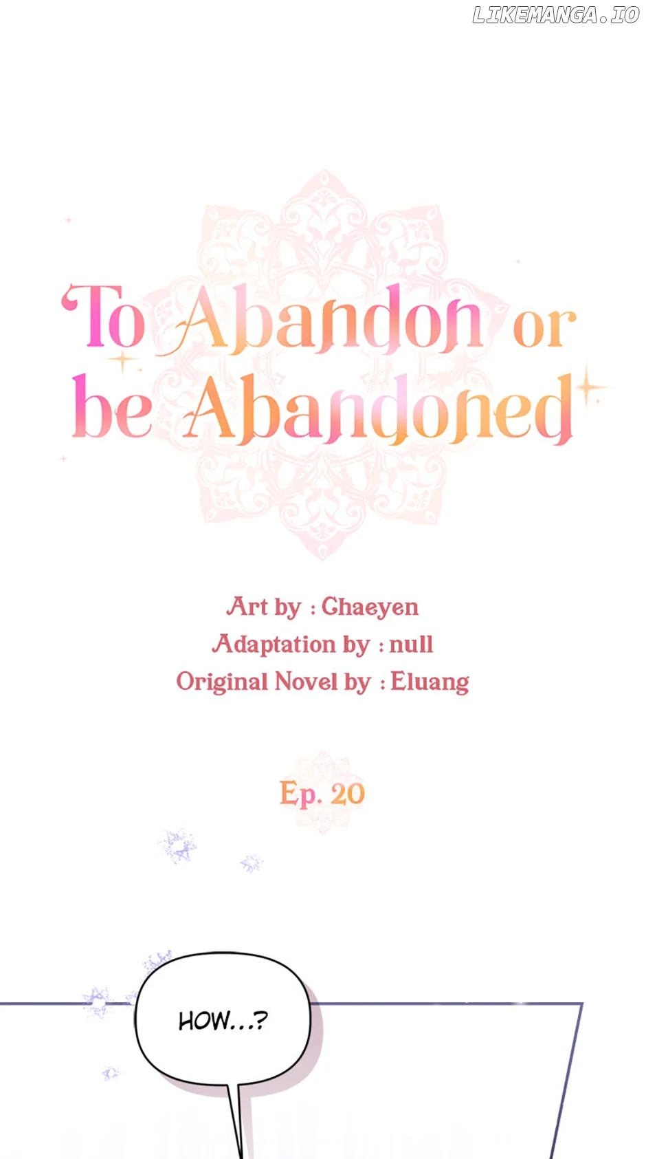 I’d Rather Abandon You Than Be Abandoned Chapter 20 page 0