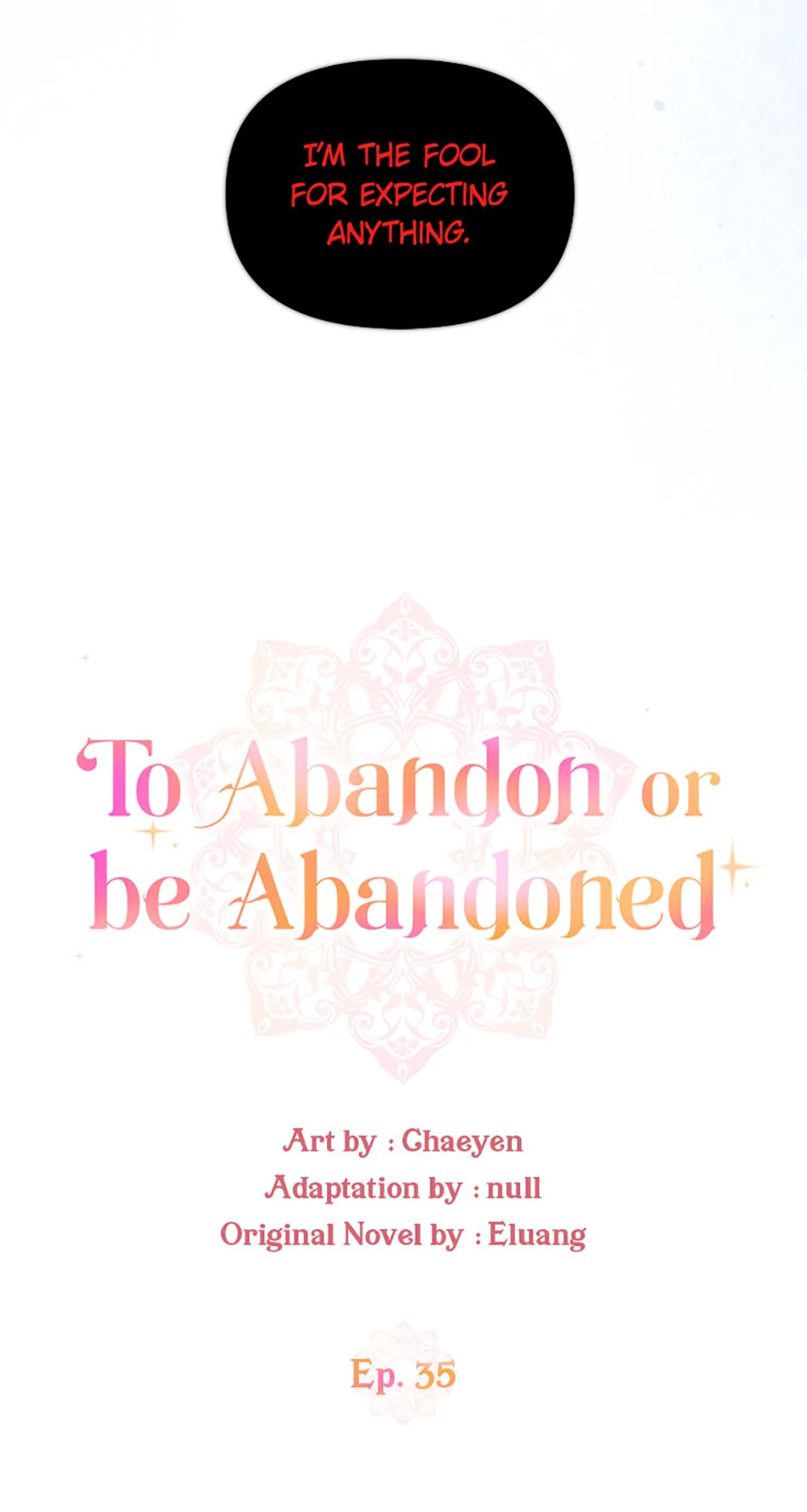 I’d Rather Abandon You Than Be Abandoned Chapter 35 page 10