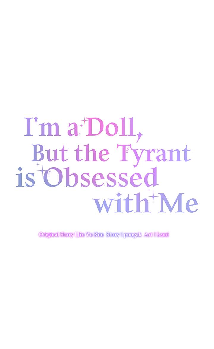 I’m a Doll, but the Tyrant Is Obsessed With Me Chapter 25 page 47