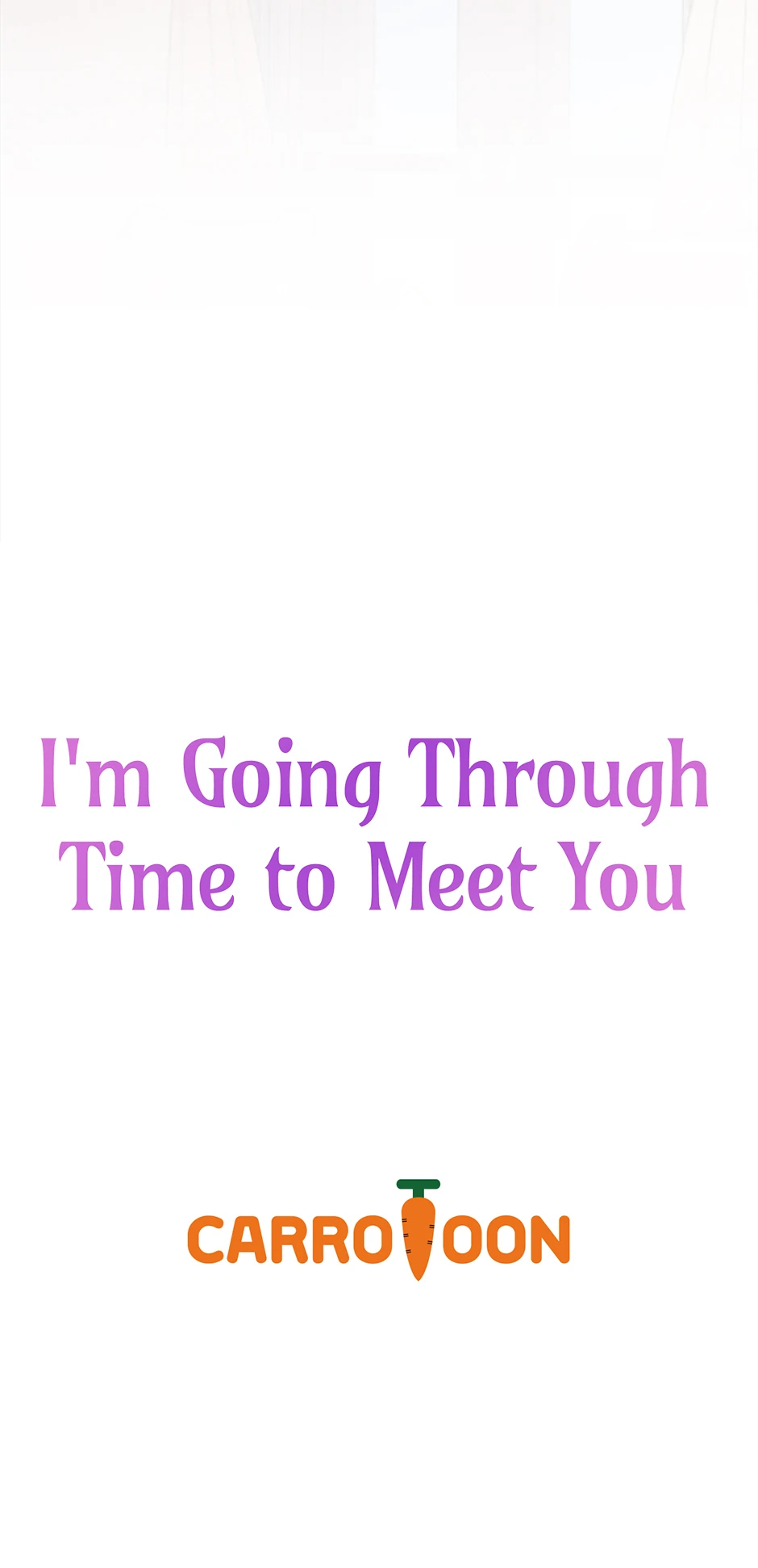 I’m Going To Meet You Beyond Time Chapter 11 page 64