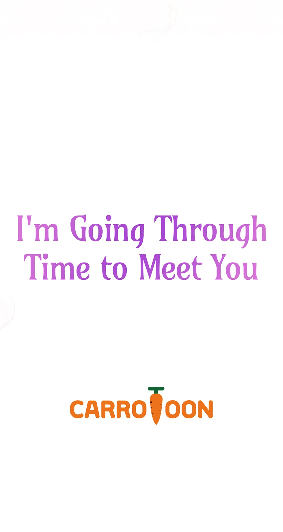 I’m Going To Meet You Beyond Time Chapter 13 page 67