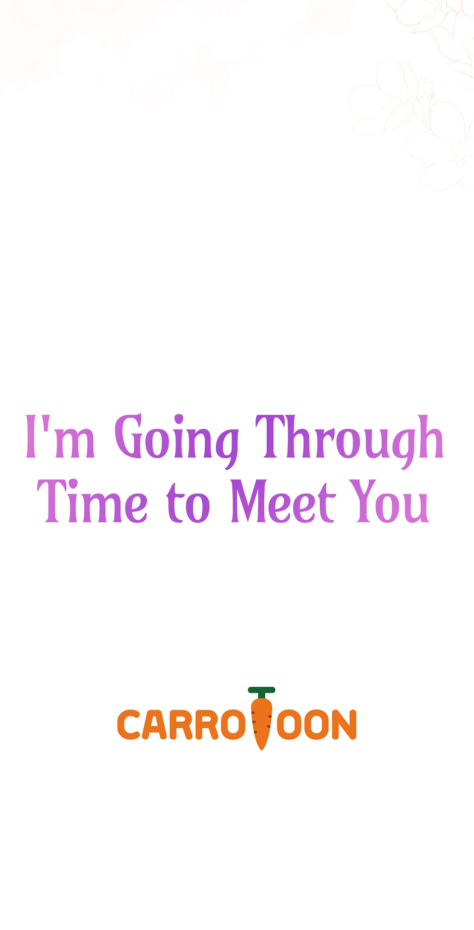 I’m Going To Meet You Beyond Time Chapter 16 page 67