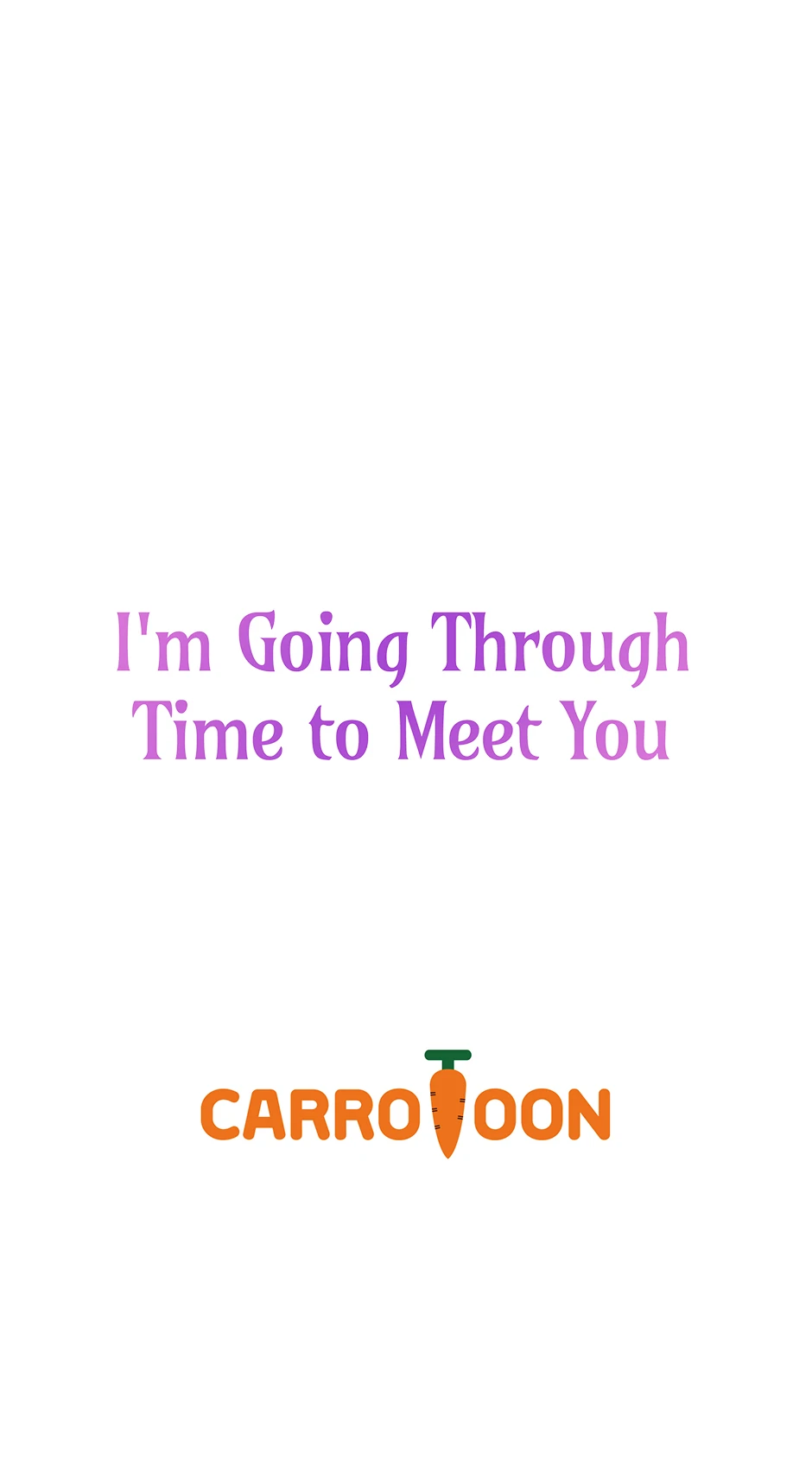 I’m Going To Meet You Beyond Time Chapter 22 page 61