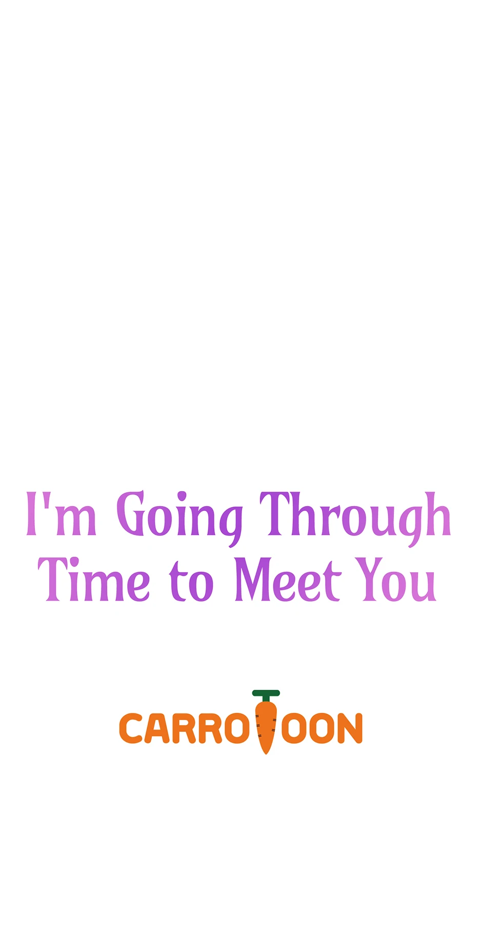 I’m Going To Meet You Beyond Time Chapter 5 page 77
