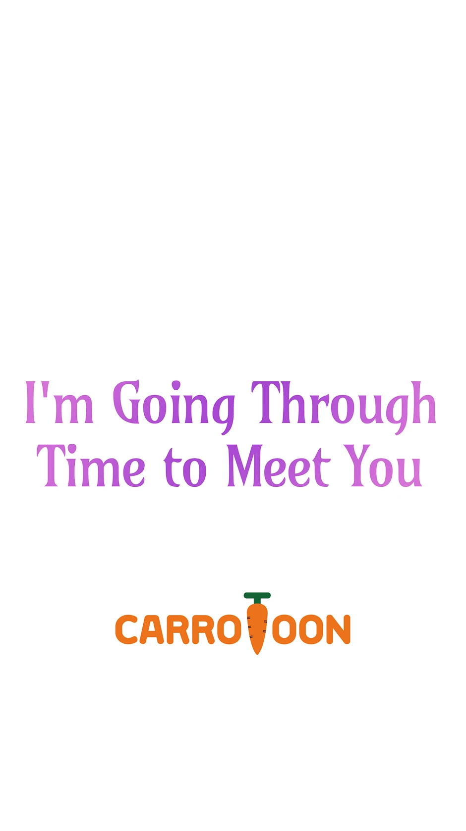I’m Going To Meet You Beyond Time Chapter 8 page 67
