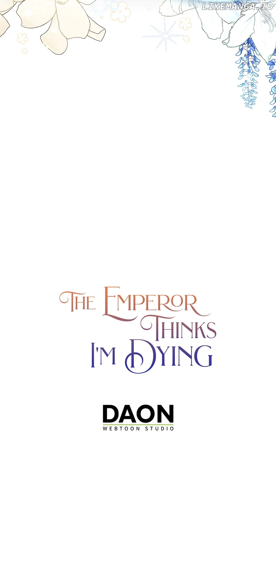 I’m In Trouble Because The Emperor Thinks I’m Terminally Ill Chapter 17 page 76