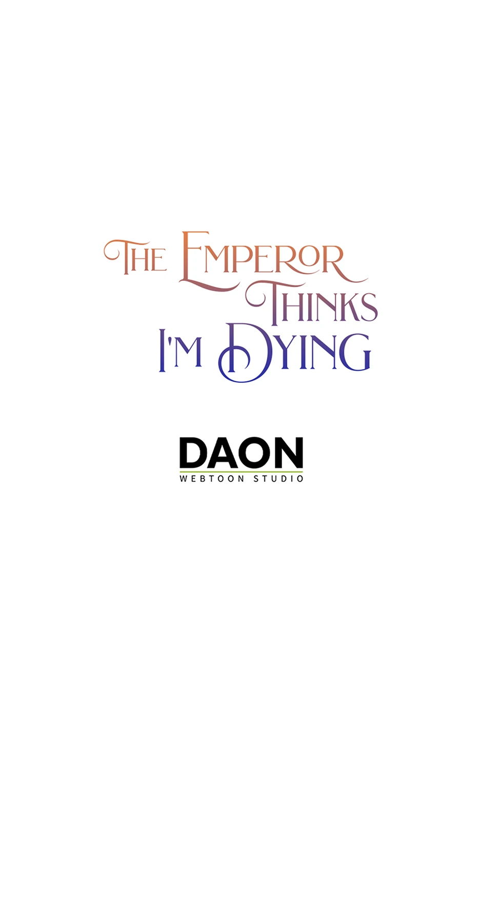 I’m In Trouble Because The Emperor Thinks I’m Terminally Ill Chapter 39 page 72